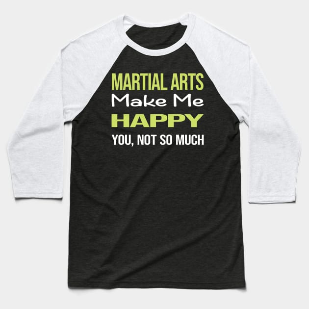 Funny Happy Martial Arts Baseball T-Shirt by symptomovertake